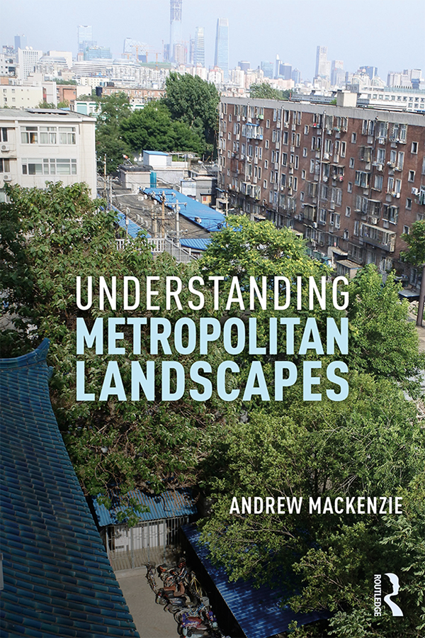 Understanding Metropolitan Landscapes