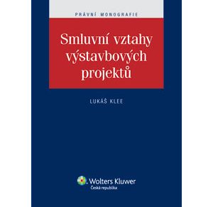 Smluvní vztahy výstavbových projektů